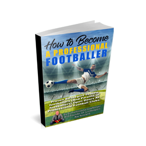 How To Become A Pro Football Player