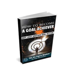 How to become a Goal Achiever Not Just Another Goal Setter